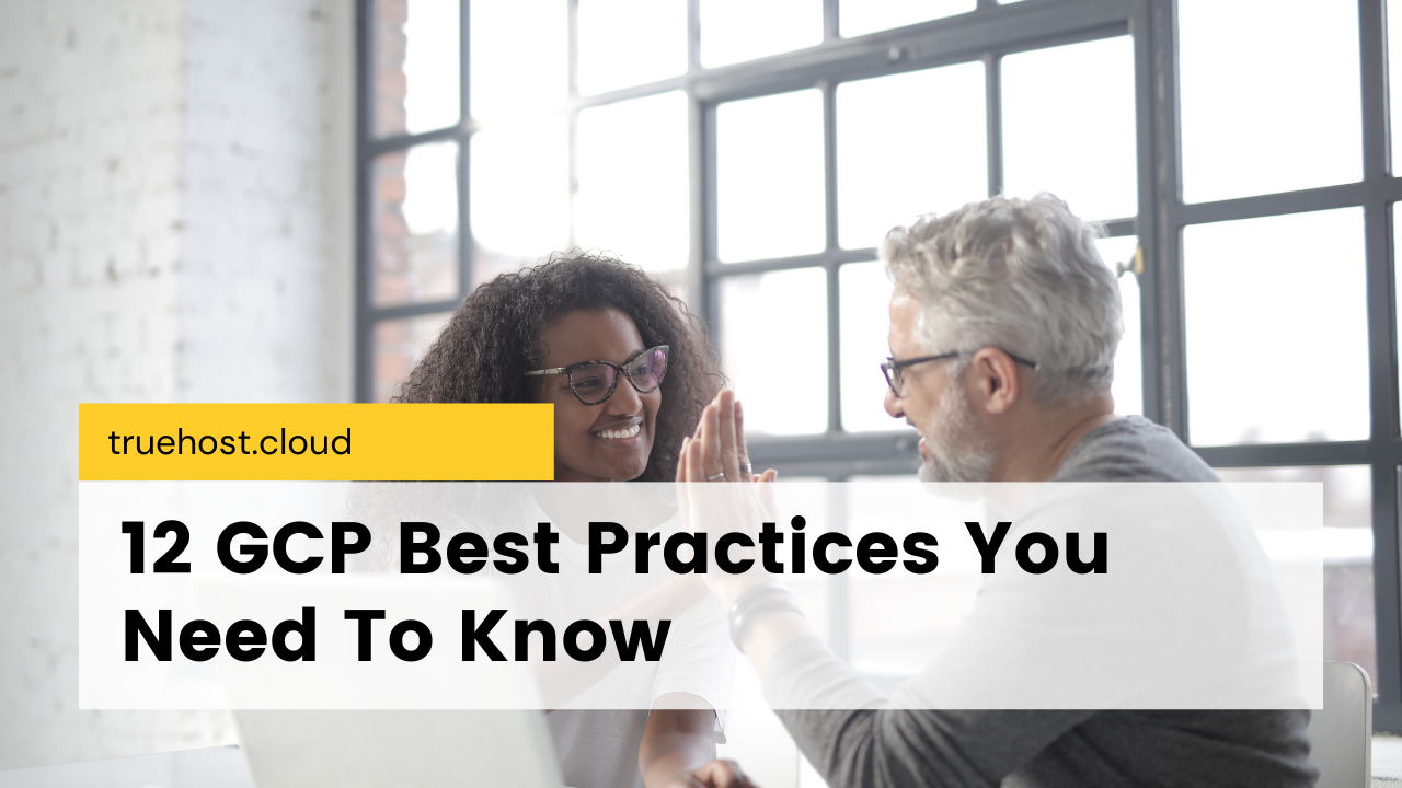GCP best practices