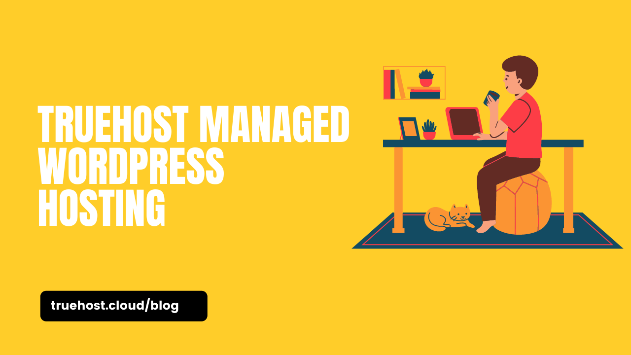Truehost Managed Wordpress Hosting