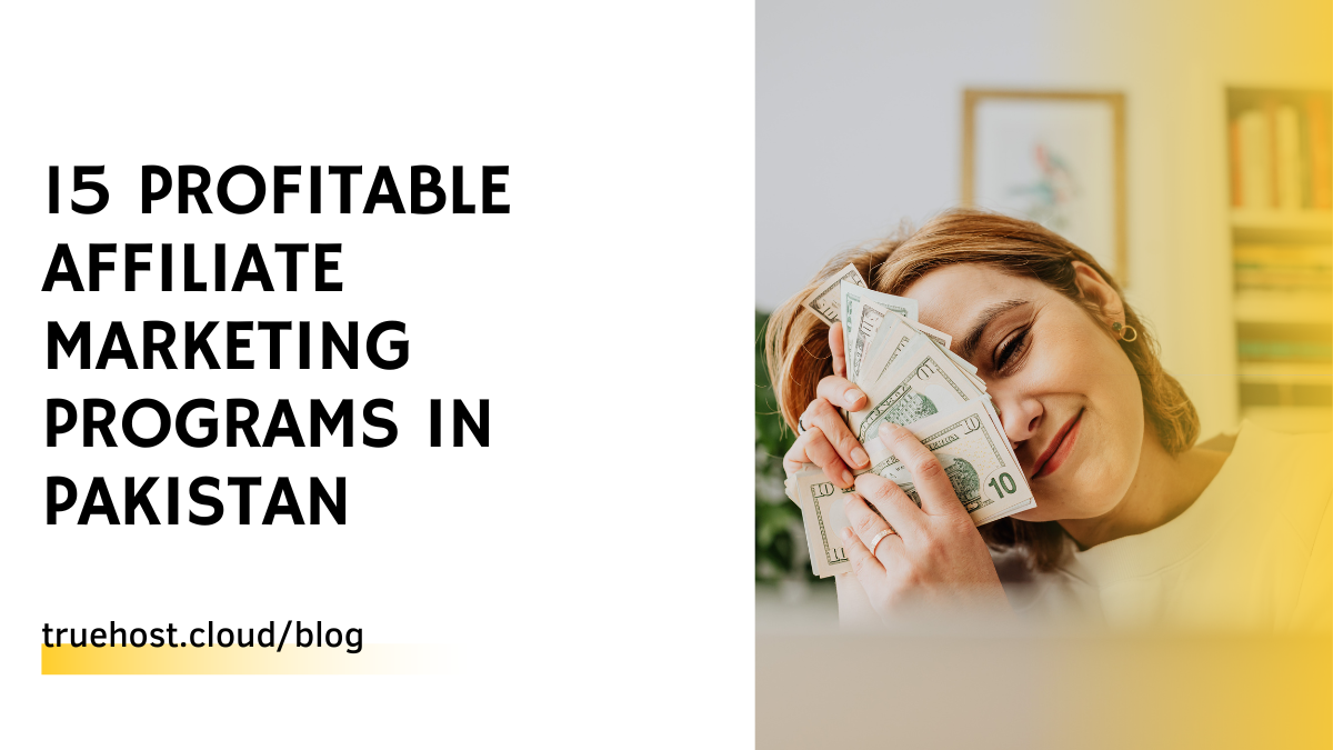 15 Profitable Affiliate Marketing Programs in Pakistan