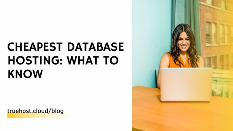 Cheapest Database Hosting: What To Know