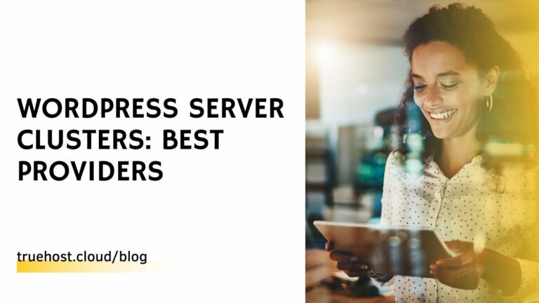 WordPress Server Clusters: Best Providers