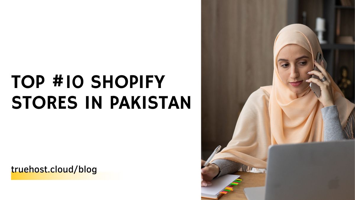 Top #10 Shopify Stores in Pakistan