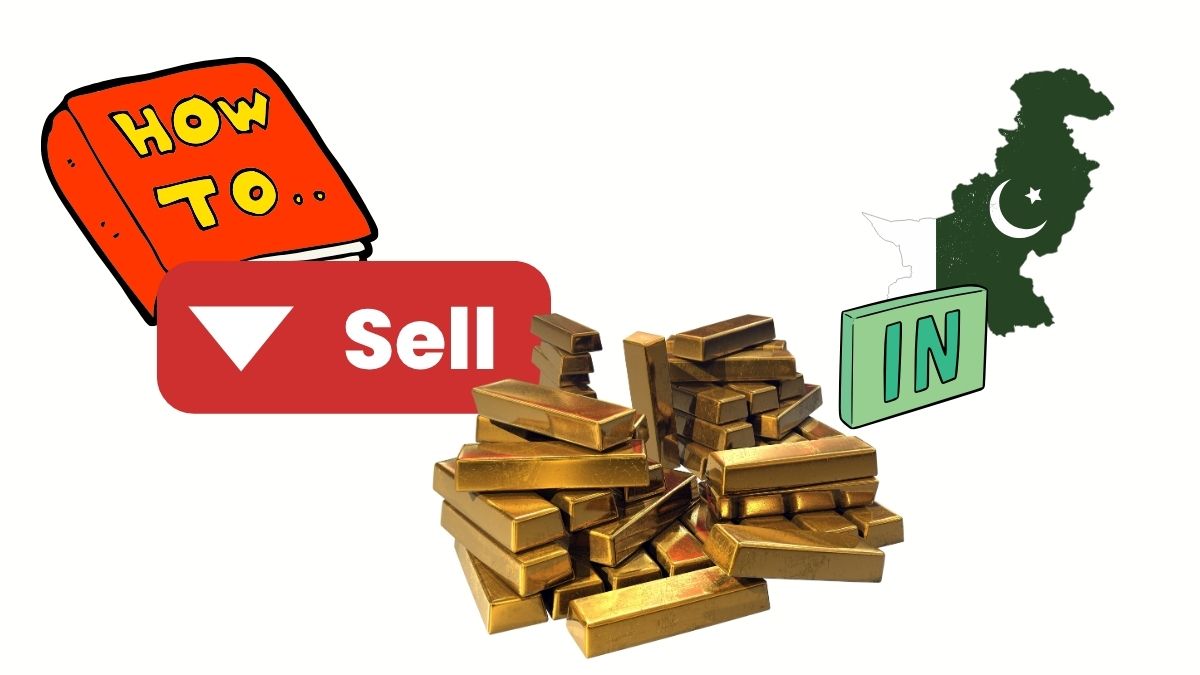 How to Sell Gold in Pakistan: Proven Strategies to Cash In