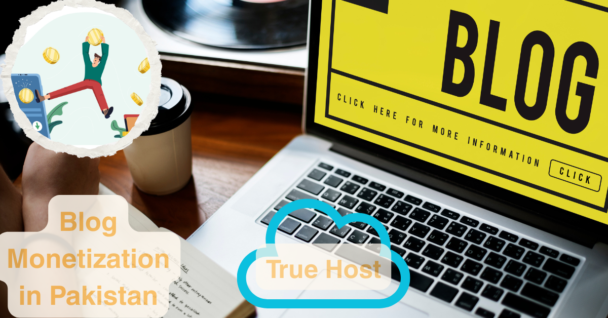 A laptop and the word blog onthe screen and a person celebrating making money from phone and the truehost logo