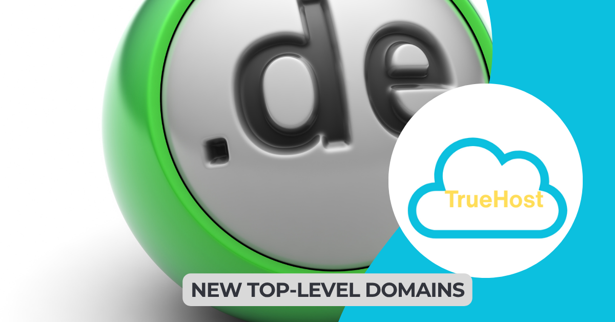shows a .de domains, truehost logo and the title new top-level domains, new tlds