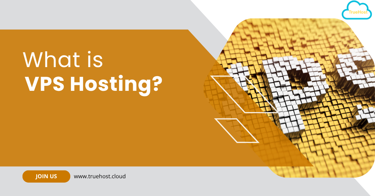 shows the vps writings and the title what is vps hosting and the truehost logo and .cloud link